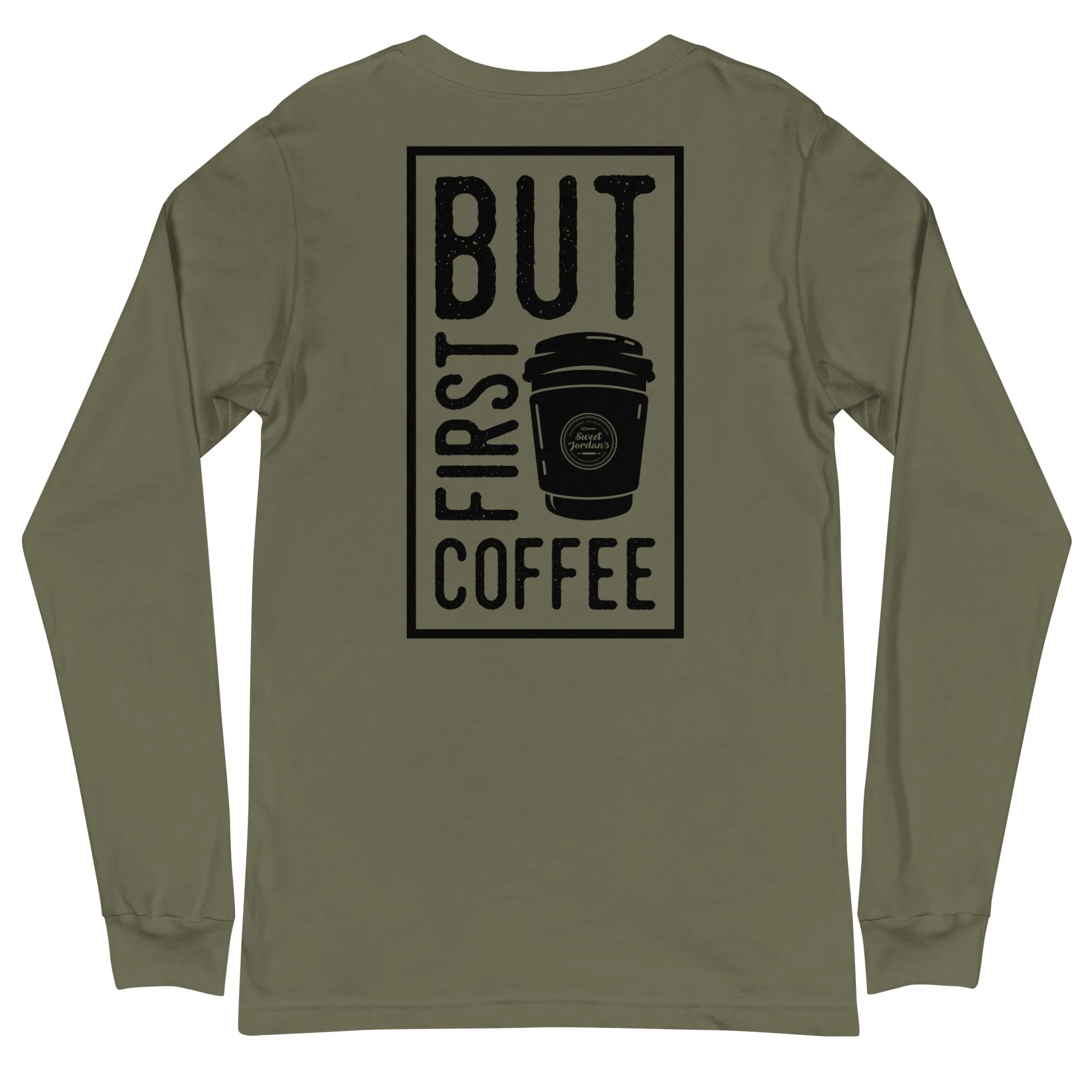 But First Coffee Unisex Long Sleeve Tee